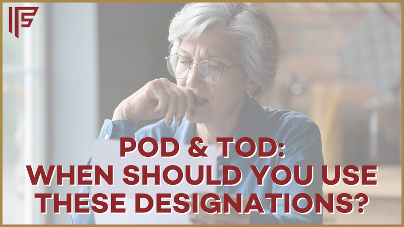 POD and TOD: When Should You Use These Designations?