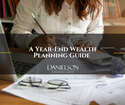 A Year-End Wealth Planning Guide