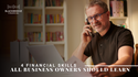 4 Financial Skills All Business Owners Should Learn