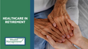 Healthcare in Retirement