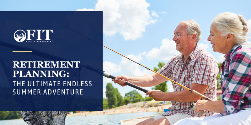 Retirement Planning: The Ultimate Endless Summer Adventure