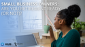 Small Business Owners: Are You Retirement Ready (or Not)?