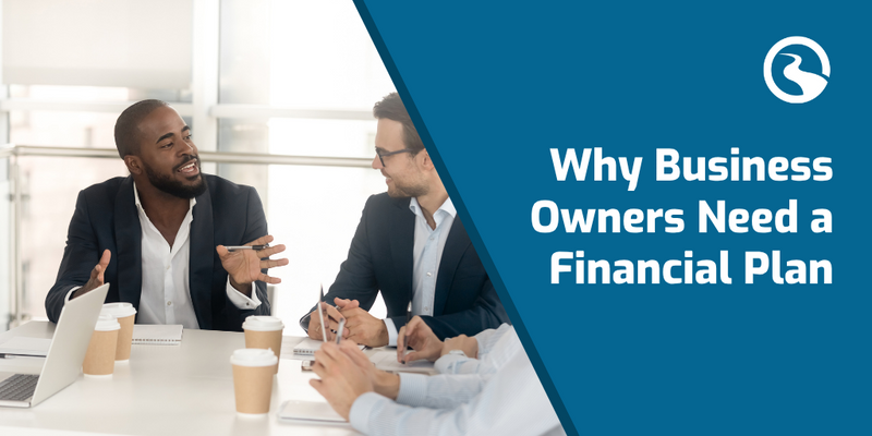 Why Business Owners Need Financial Planning