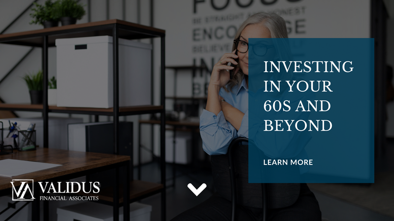 Investing in Your 60s and Beyond