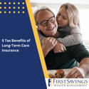 5 Tax Benefits of Long-Term Care Insurance