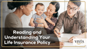 Reading and Understanding Your Life Insurance Policy