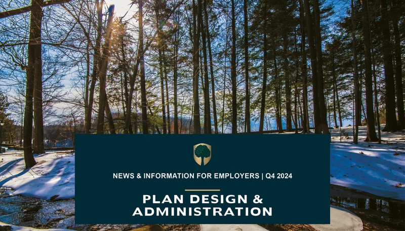 Plan Sponsor Newsletter: Plan Design & Administration Edition
