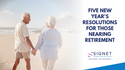 Five New Year's Resolutions for Those Nearing Retirement