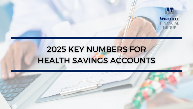 2025 Key Numbers for Health Savings Accounts