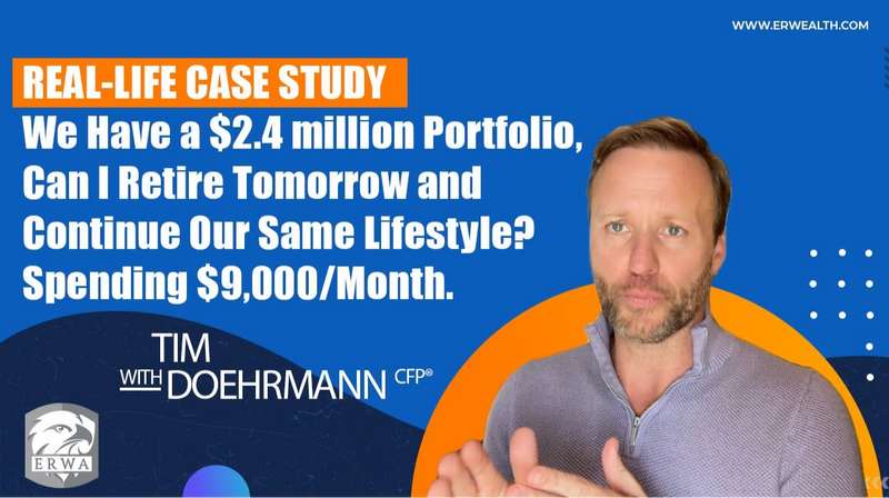 Case Study: We have a $2.4 Million Portfolio, Can I Retire Tomorrow and Continue Our Same Lifestyle