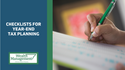 Appropriate Checklists for Year-End Tax Planning