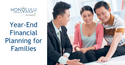 Year-End Financial Planning for Families