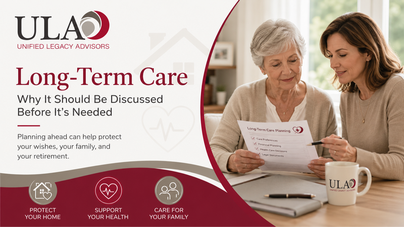 Long-Term Care: Why It Should Be Discussed Before It’s Needed
