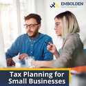 Tax Planning for Small Businesses
