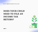 Does Your Child Need to File an Income Tax Return?