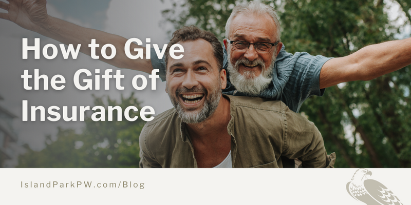 How to Give the Gift of Insurance