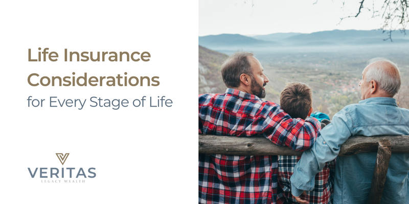 Life Insurance Considerations for Every Stage of Life