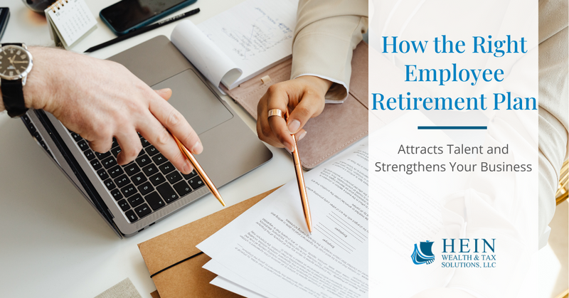 How the Right Employee Retirement Plan Attracts Talent and Strengthens Your Business