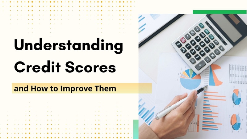 How Credit Scores Work (And Why They Matter More Than You Think)