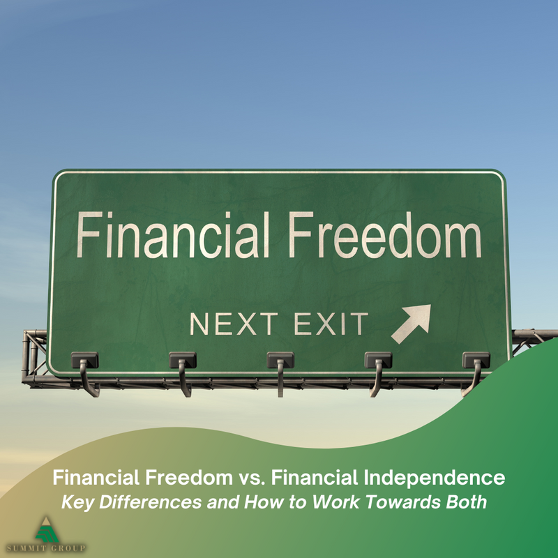 Financial Freedom vs. Financial Independence: Key Differences and How to Work Towards Both