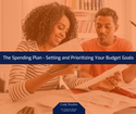 The Spending Plan: Setting and Prioritizing Your Budget Goals