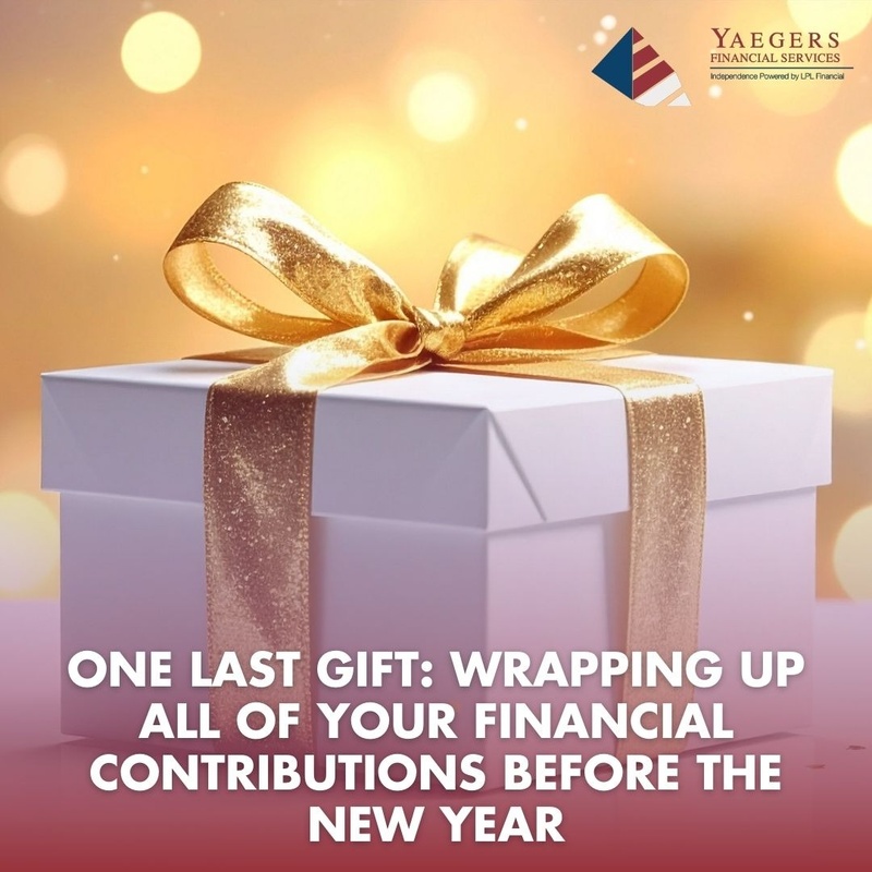 One Last Gift: Wrapping Up All of Your Financial Contributions Before the New Year
