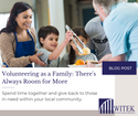 Volunteering as a Family: There's Always Room for More