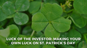 Luck of the Investor