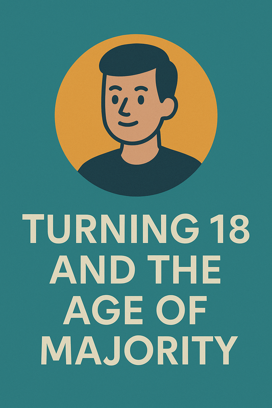 Congratulations on your child reaching the Age of Majority