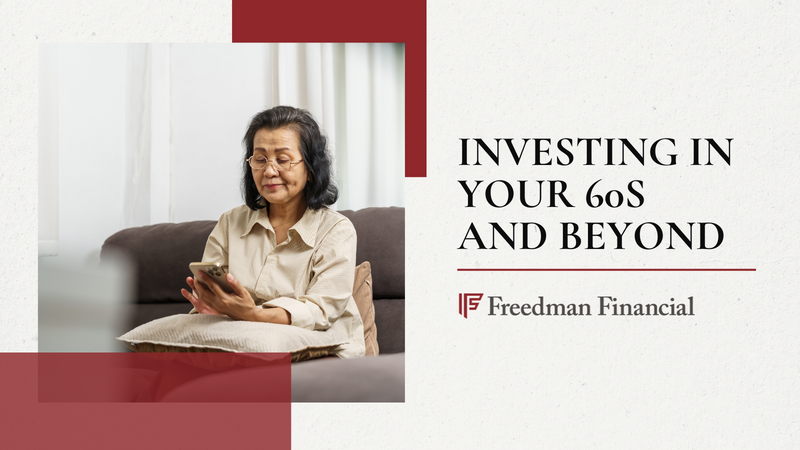 Investing in Your 60s and Beyond