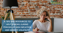 4 Tips and Resources to Help Seniors During Periods of High Inflation and Market Volatility