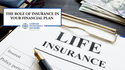 The Role of Insurance in Your Financial Plan