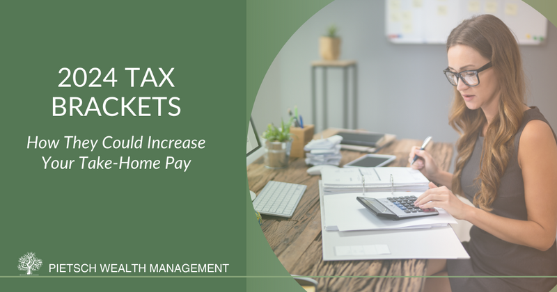 2024 Tax Brackets: How They Could Increase Your Take-Home Pay