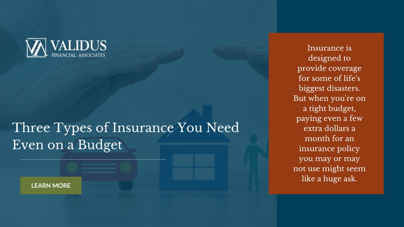 Three Types of Insurance You Need Even on a Budget