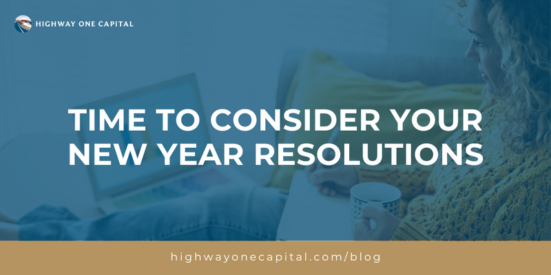 Time to Consider Your New Year Resolutions