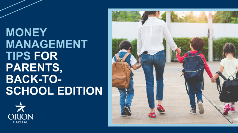 School's In! Money Management Tips for Parents, Back-to-School Edition