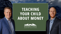 Teaching Your Child About Money