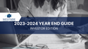 2023/2024 Year-End Guide: Investor Edition
