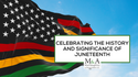 The History and Significance of Juneteenth