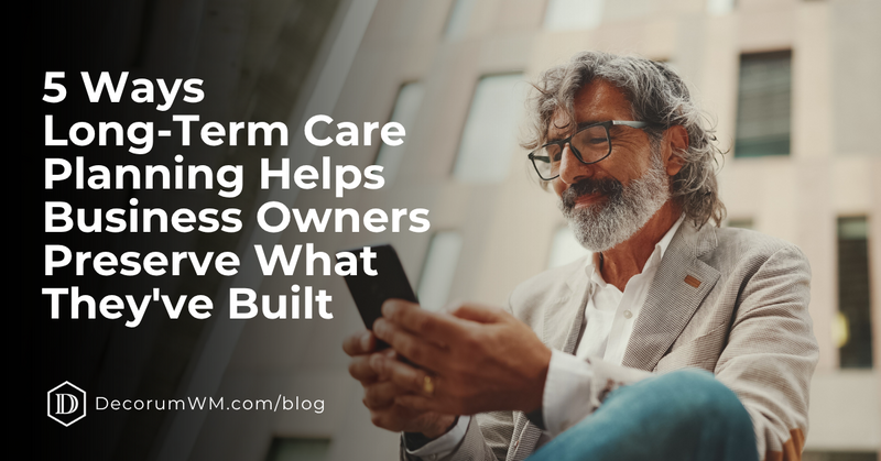 A Business Owner’s Guide to Long-Term Care Planning