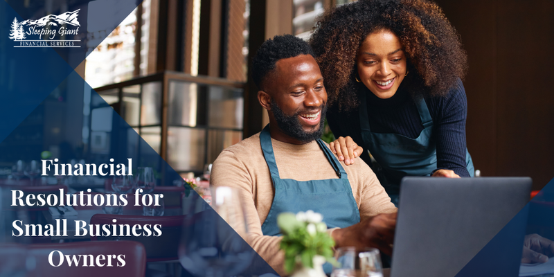 Financial Resolutions for Small Business Owners