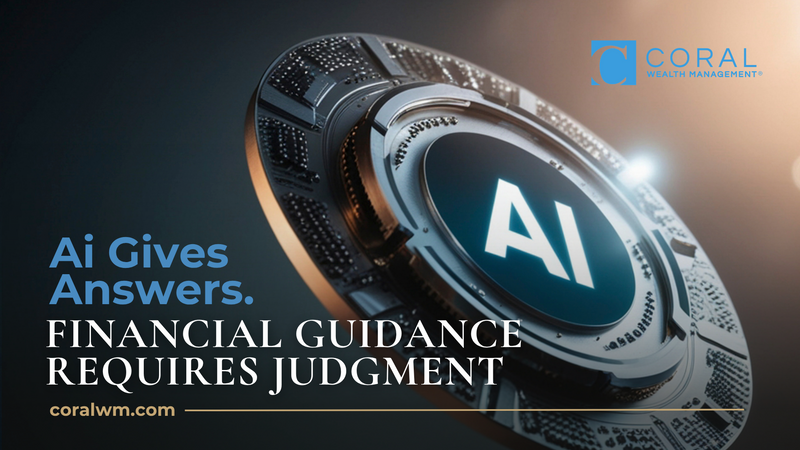 AI Gives Answers. Financial Guidance Requires Judgment.
