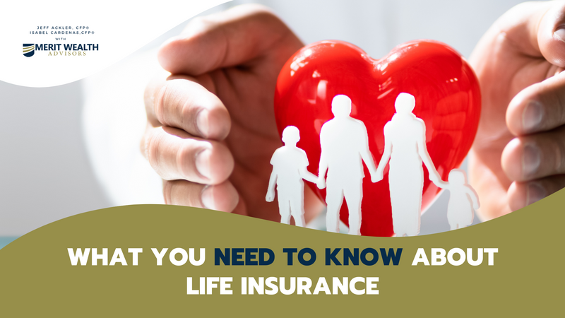 What You Need to Know about Life Insurance