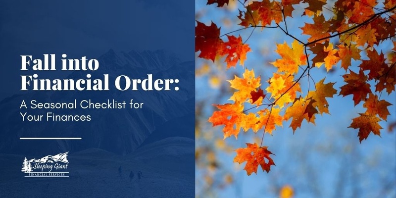 Fall into Financial Order: A Seasonal Checklist for Your Finances