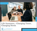 Life Insurance: Changing Times, Changing Needs