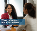 Ways to Support Black Business