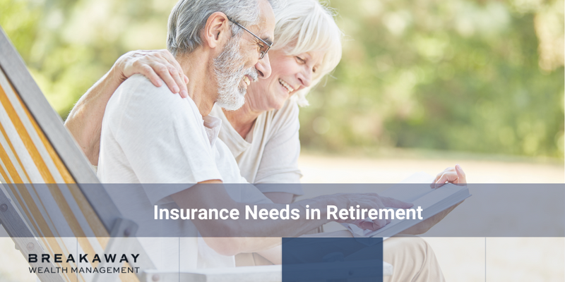 Insurance Needs in Retirement