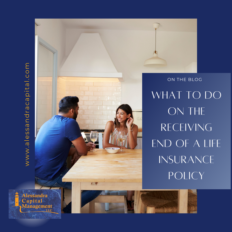 What to Do on the Receiving End of a Life Insurance Policy