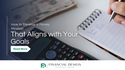 How to Develop a Money Mindset That Aligns with Your Goals