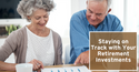 Staying on Track with Your Retirement Investments
